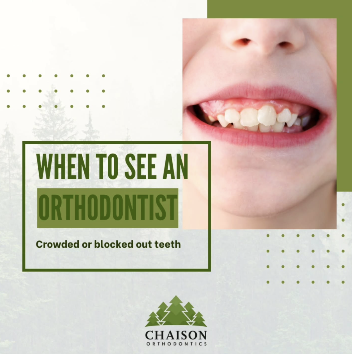 Chaison Orthodontics - When to see an Orthodontist?